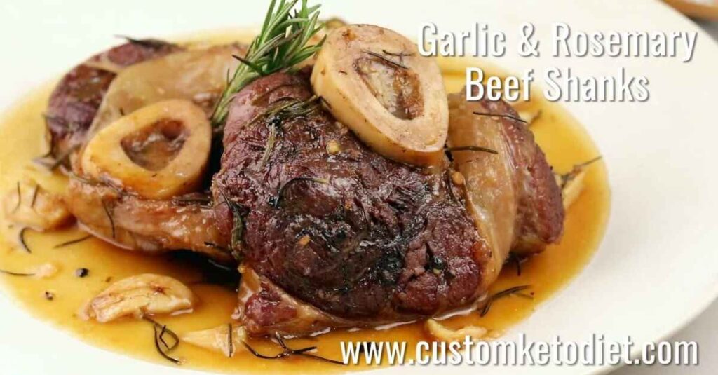 Keto Garlic Rosemary Beef Shanks