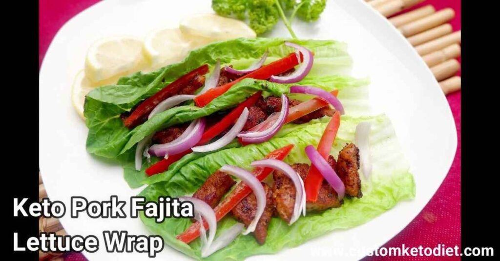 Keto Pork Fajita Lettuce Wrap