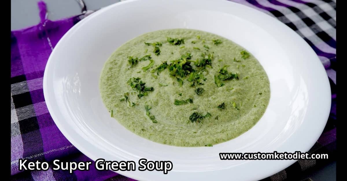 Keto Super Green Soup